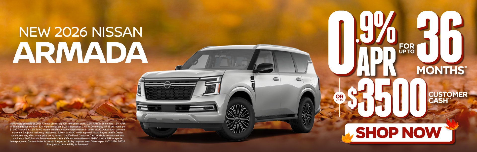 2026 Nissan Armada	"0.9% APR Financing for up to 36 months* 