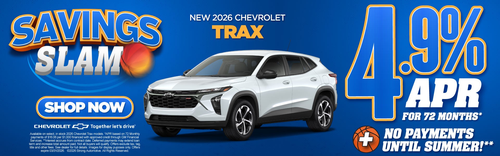New 2026 Chevrolet Trax	"4.9% APR For 72 Months* Plus no pay