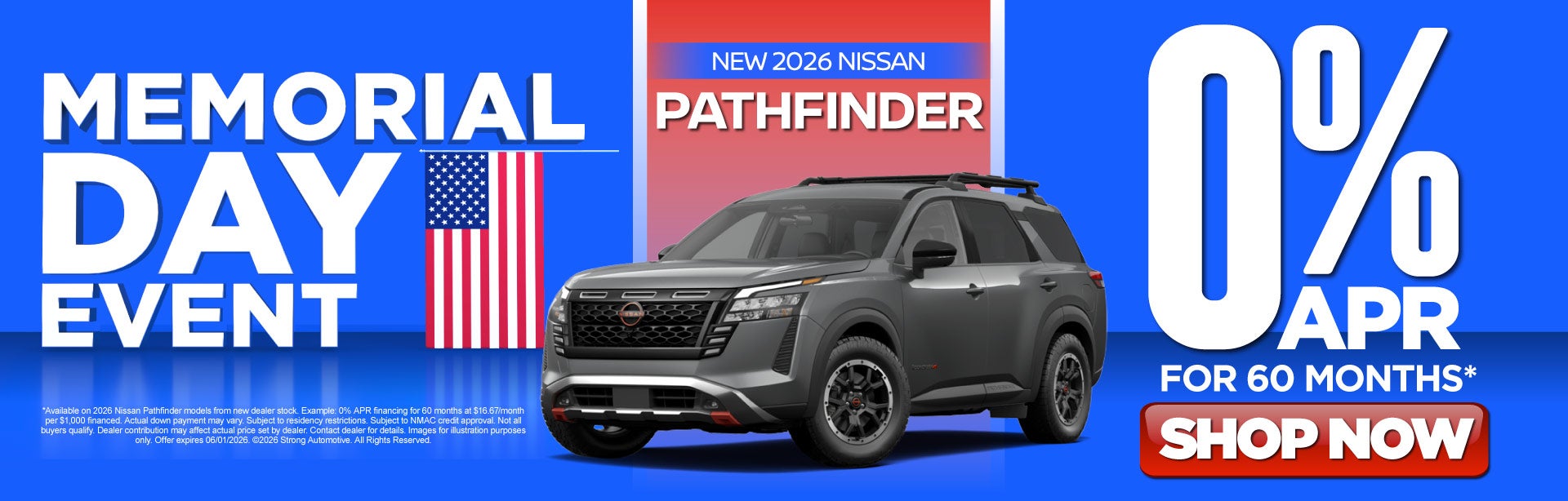 New 2026 Nissan Pathfinder	0% APR for 60 Months*