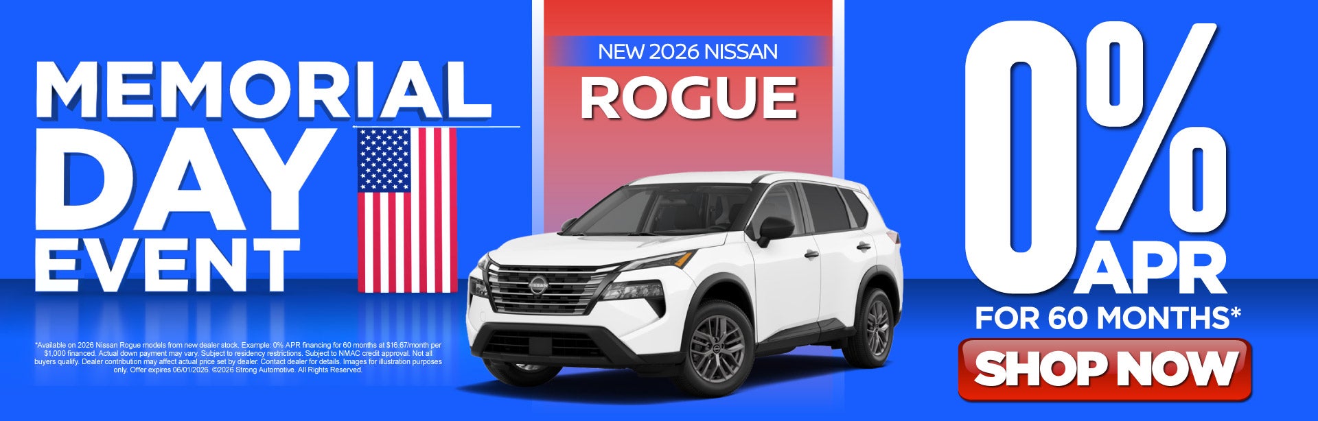 New 2026 Nissan Rogue	0% APR for 60 Months*