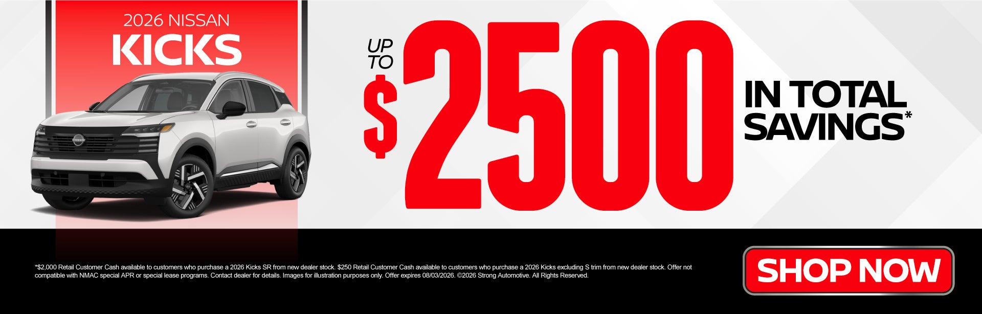 2026 Nissan Kicks	Up to $2,500 in Total Savings*