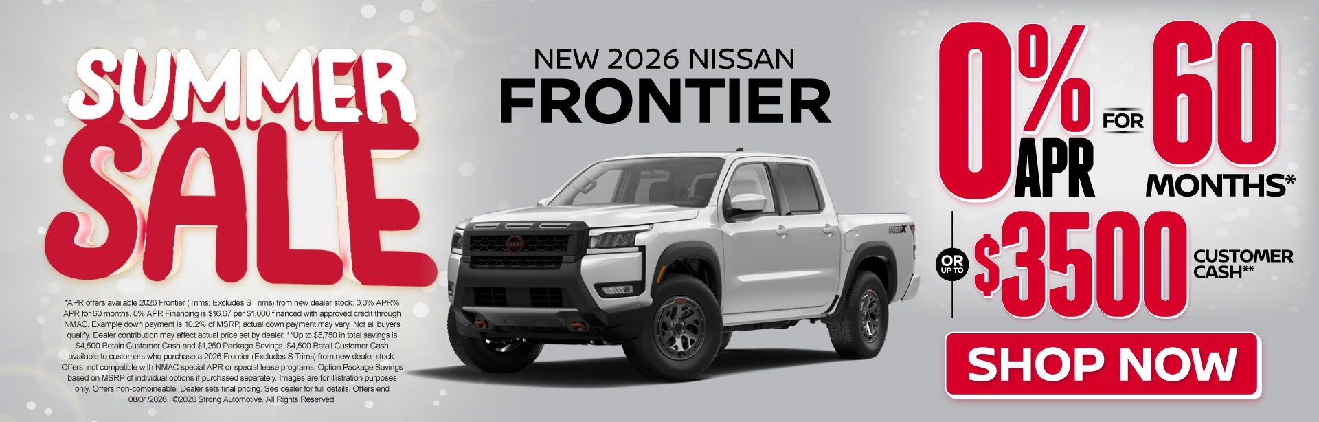 2026 Nissan Frontier	"0% APR Financing for 60 Mos* OR Up to 