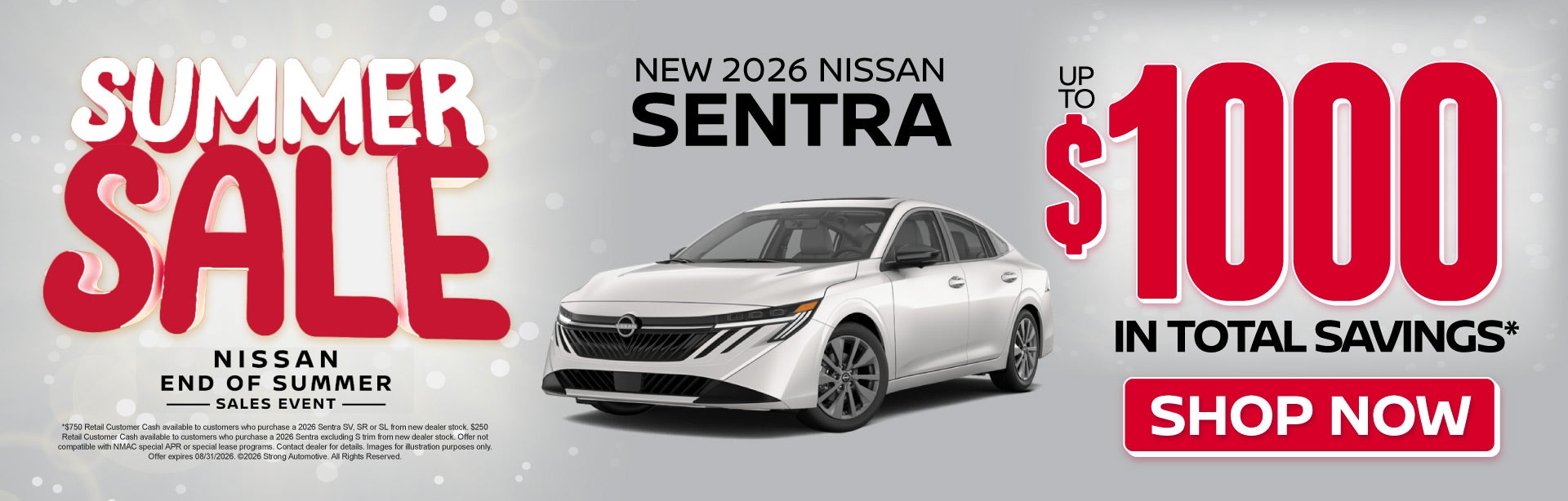2026 Nissan Sentra	Up to $1,000 in Total Savings*